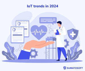 IoT trends in 2024