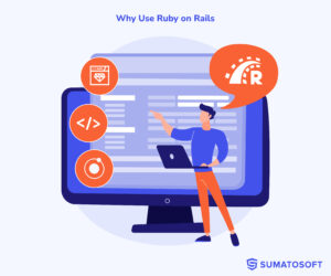 Why Use Ruby on Rails